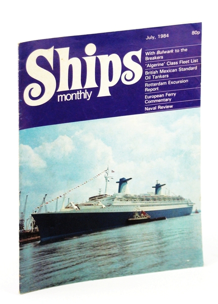 Ships Monthly - The Magazine for Shiplovers Ashore and Afloat, …