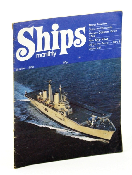 Ships Monthly - The Magazine for Shiplovers Ashore and Afloat, …