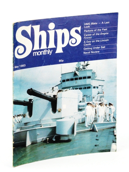 Ships Monthly - The Magazine for Shiplovers Ashore and Afloat, …