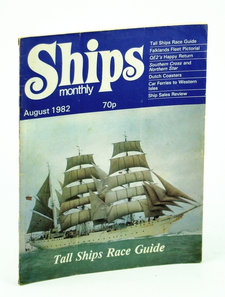 Ships Monthly - The Magazine for Shiplovers Ashore and Afloat, …