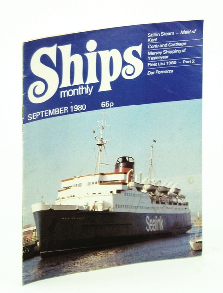 Ships Monthly - The Magazine for Shiplovers Ashore and Afloat, …