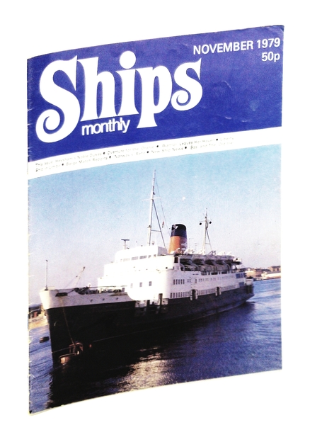 Ships Monthly - The Magazine for Shiplovers Ashore and Afloat, …