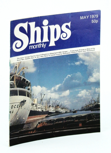 Ships Monthly - The Magazine For Shiplovers Ashore and Afloat, …