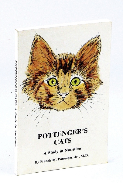 Pottenger's Cats : A Study in Nutrition
