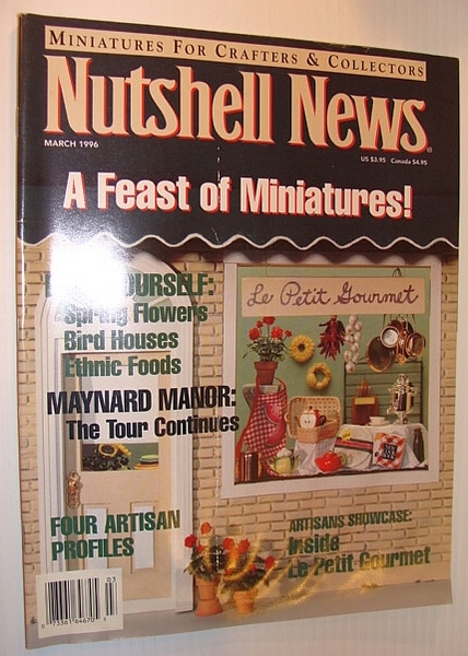 Nutshell News Magazine, March 1996 - A Feast of Miniatures!
