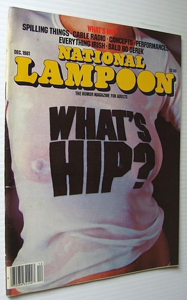National Lampoon Magazine, December 1981 - What's Hip?