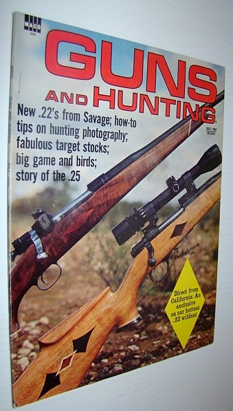 Guns and Hunting Magazine, July 1969 *Thompson Submachine Gun Feature …