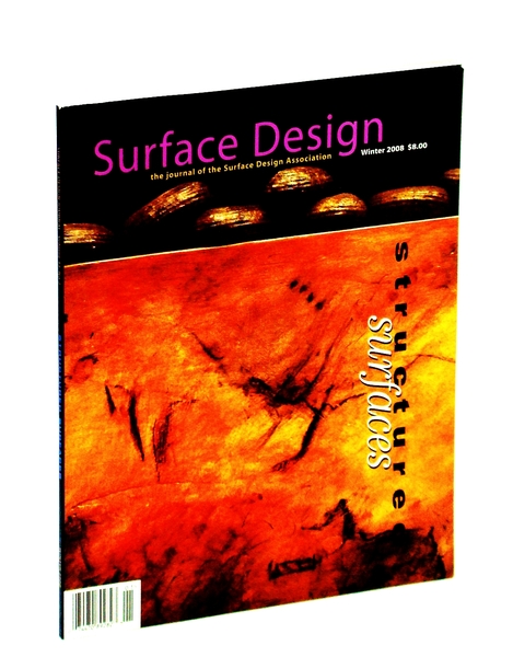 Surface Design Magazine, Winter 2008 - Structured Surfaces