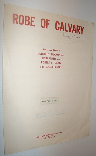 Robe of Calvary: Sheet Music for Piano and Voice with …