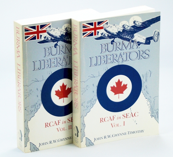 Burma Liberators - RCAF in SEAC, Complete in Two [2] …