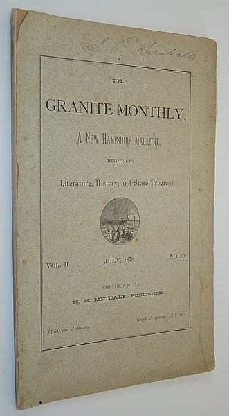 The Granite Monthly, A New Hampshire Magazine, Devoted to Literature, …