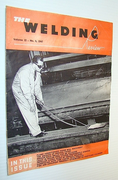 The Welding Review, Volume 22 - No. 1, 1947 - …