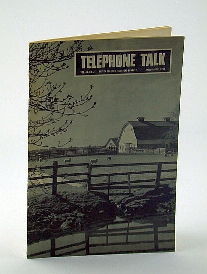 Telephone Talk, Magazine of the British Columbia Telephone Company (B.C. …