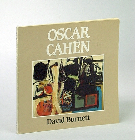 Oscar Cahen - Catalogue of an Exhibition Held at the …