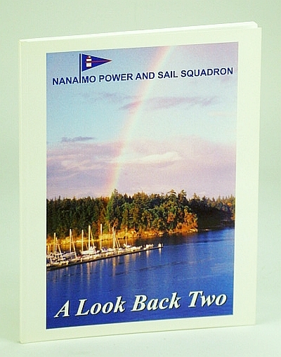Nanaimo Power and Sail Squadron - A Look Back Two