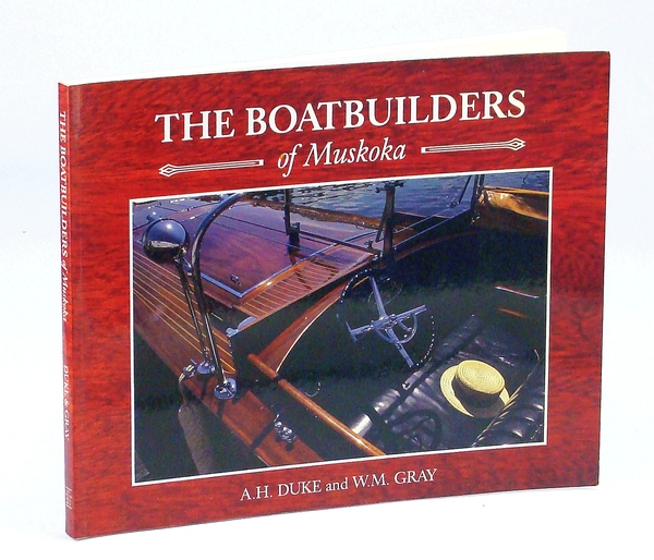The Boatbuilders of Muskoka