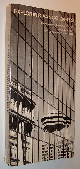 Exploring Vancouver 2: Ten Tours of the City and Its …