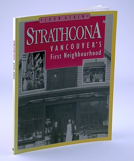 Strathcona: Vancouver's First Neighbourhood
