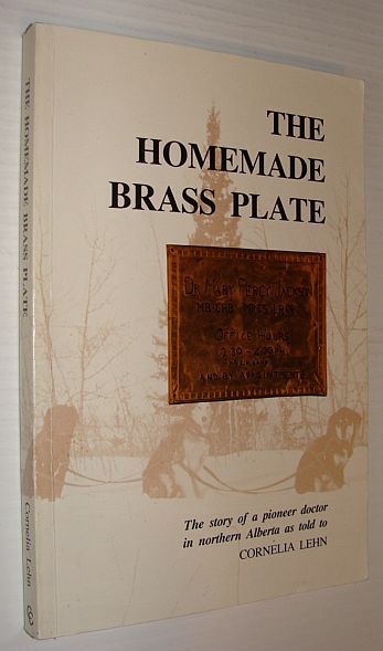 The Homemade Brass Plate - The Story of a Pioneer …