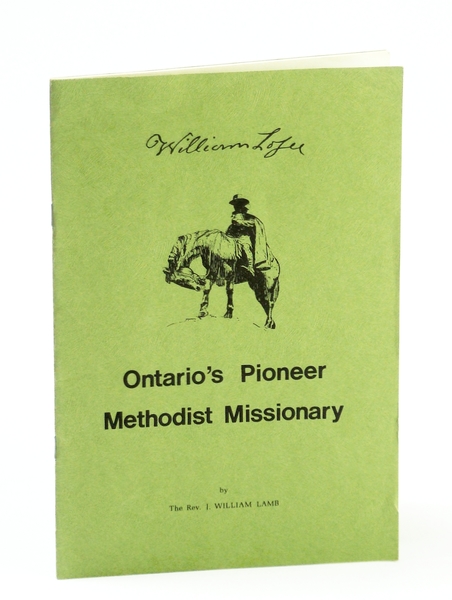 William Losee: Ontario's Pioneer Methodist Missionary