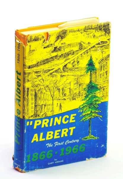 Prince Albert: The First Century 1866-1966