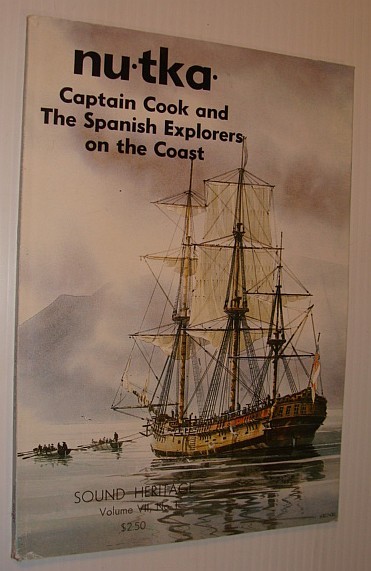 Nutka (Nootka) - Captain Cook and the Spanish Explorers on …