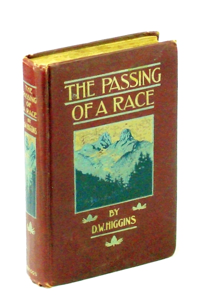The Passing of a Race and More Tales of Western …