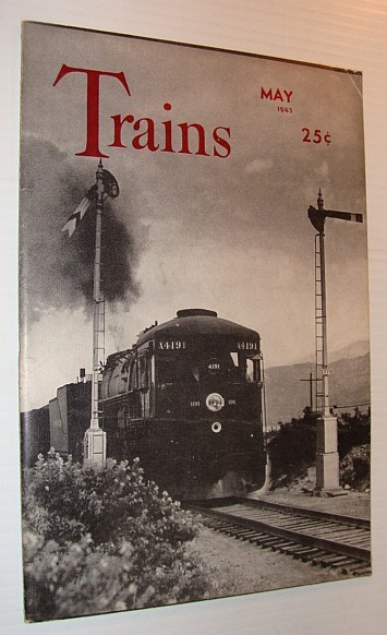 Trains Magazine, May 1943, Vol. 3, No. 7