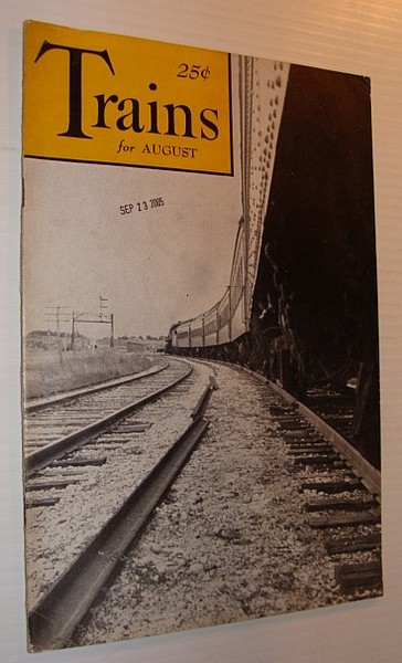 Trains Magazine, August 1941, Vol. 1, No. 10