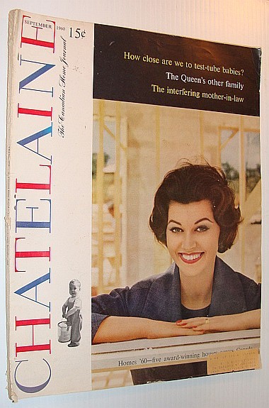 Chatelaine Magazine - The Canadian Home Journal, September 1960