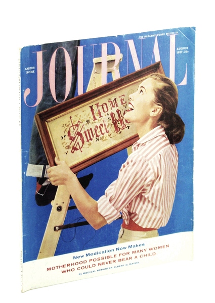 Ladies' Home Journal - The Magazine Women Believe In, August …