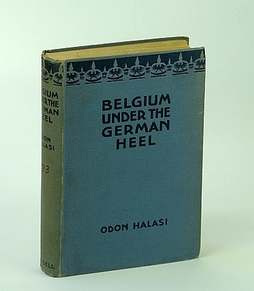 Belgium Under the German Heel