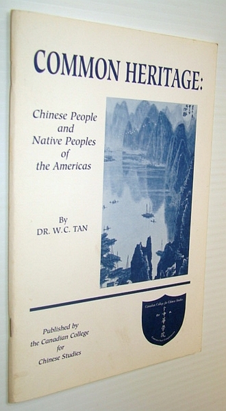 Common Heritage: Chinese People and Native Peoples of the Americas