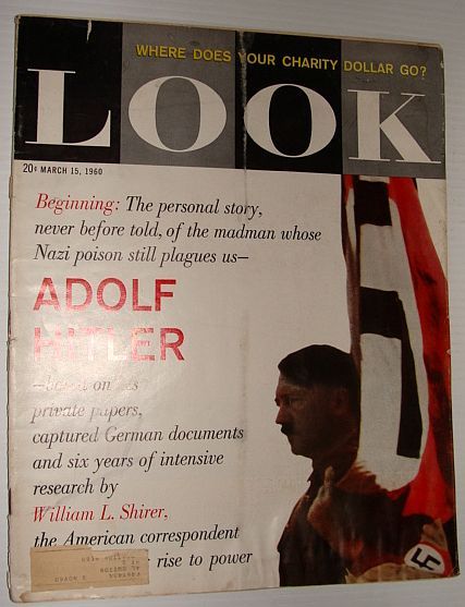 Look Magazine, March 15, 1960 *Adolf Hitler: A Personal Story …