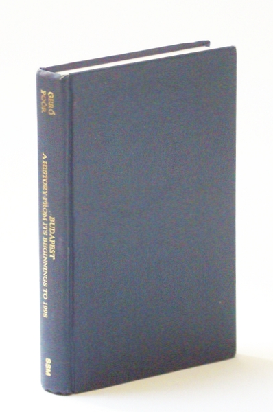 Budapest: A History from Its Beginnings to 1998 (Atlantic Studies …