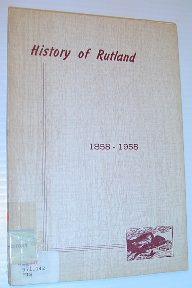 History of the District of Rutland British Columbia 1858-1958