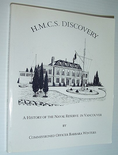 H.M.C.S. Discovery - A History of the Naval Reserve in …