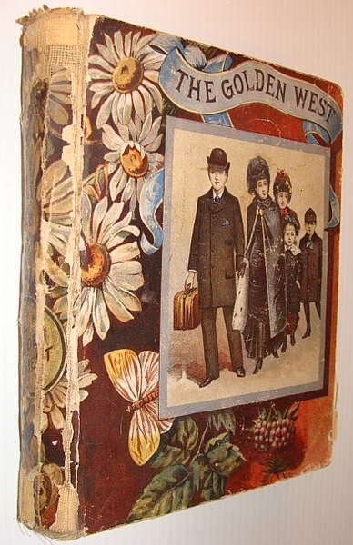 The Golden West - As Seen By the Ridgway Club