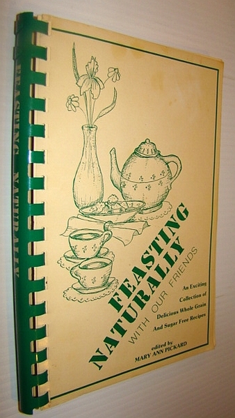 Feasting Naturally - With Our Friends