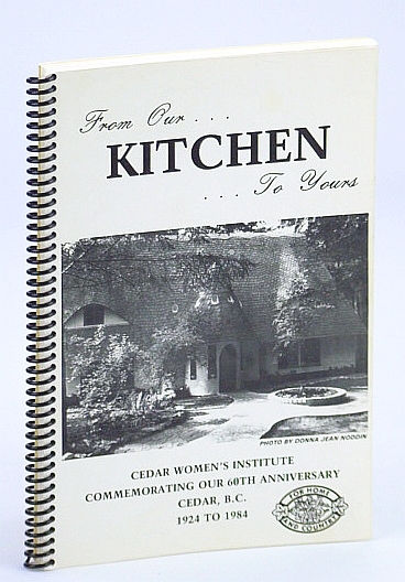 From Our Kitchen To Yours: 60th Anniversary Cookbook (Cook Book)