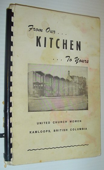 From Our Kitchen to Yours - United Church Women, Kamloops, …