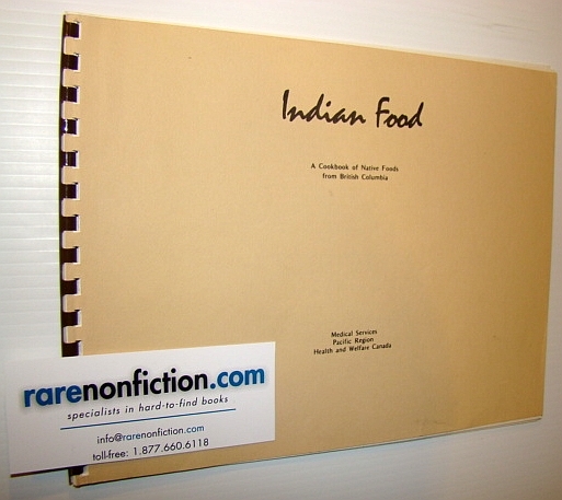 Indian Food - A Cookbook of Native Foods from British …