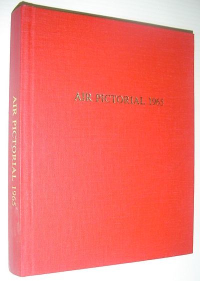 Air Pictorial Magazine, 1965 (Volume 27): All 12 Issues Bound …