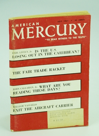 American Mercury Magazine, "To Bear Witness To The Truth", July …