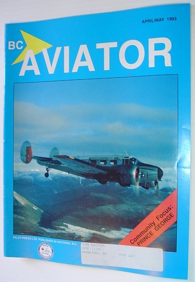 BC (British Columbia) Aviator Magazine: April/May 1993 - Prince George …