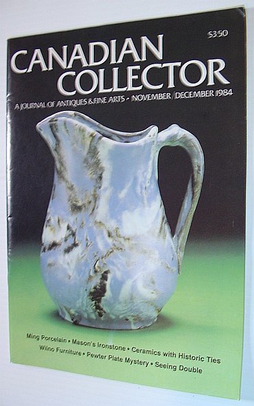 Canadian Collector Magazine, November/December 1984, Volume 19, No. 6