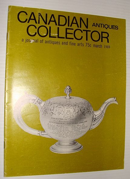 Canadian Antiques Collector Magazine, March, 1969 *Book Furniture*