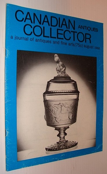 Canadian Antiques Collector - A Journal of Antiques and Fine …