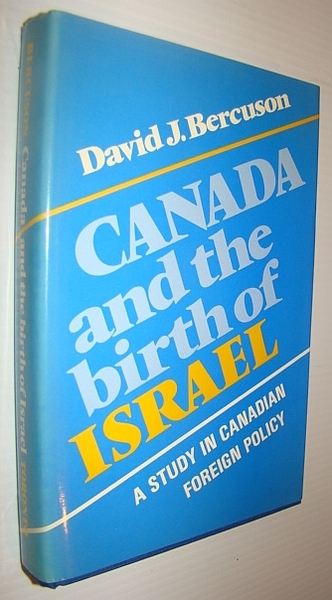 Canada and the Birth of Israel: A Study in Canadian …