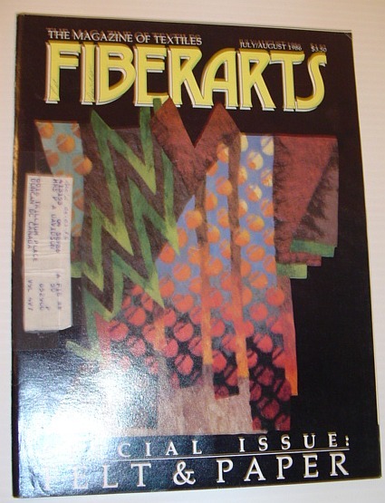 Fiberarts - The Magazine of Textiles: Vol. 13, No. 4 …